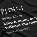 Definition of Halmoni Funny Korean Grandma Cool Family Gift T-Shirt