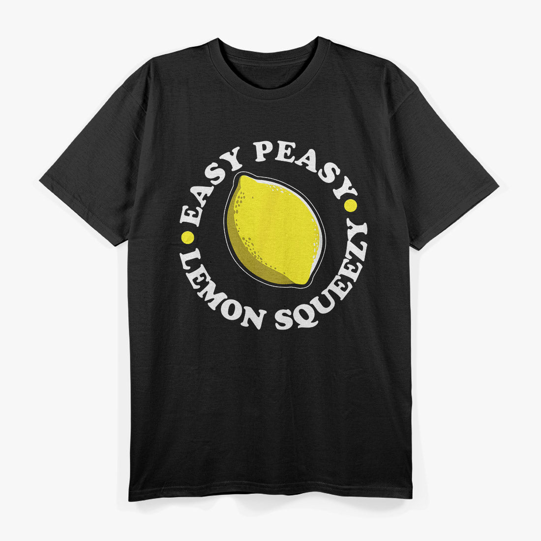 Easy Peasy Lemon Squeezy - Funny Lemonade Vibes T-Shirt