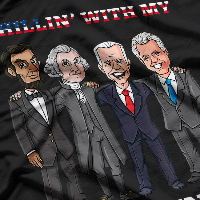 Funny Chillin with My Presidents T-Shirt