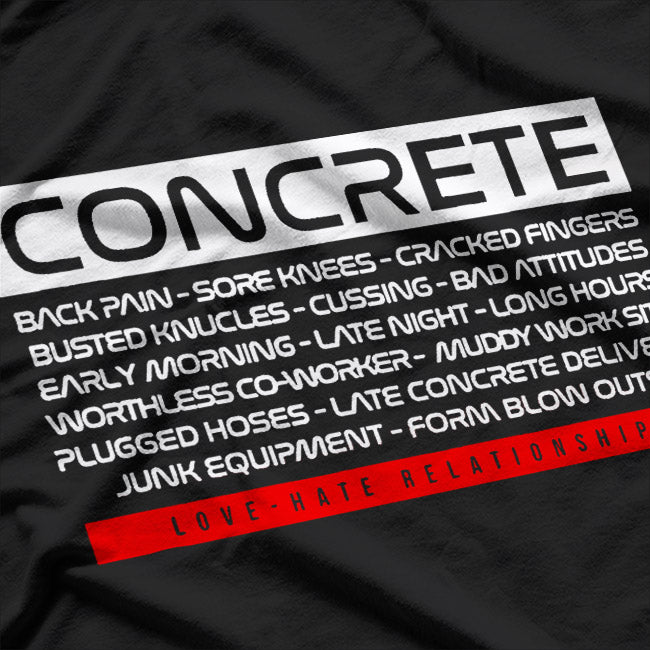 Funny Concrete Love Hate Relationship Concrete Worker T-Shirt