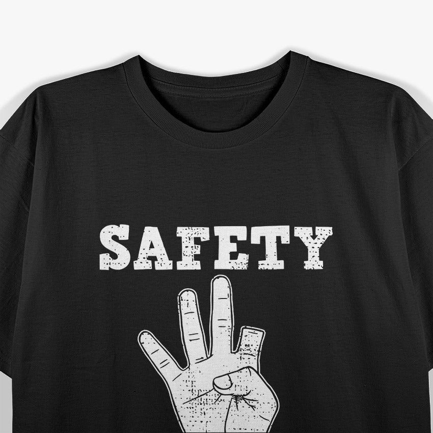 Funny 'Safety Third' Priorities Humor T-Shirt