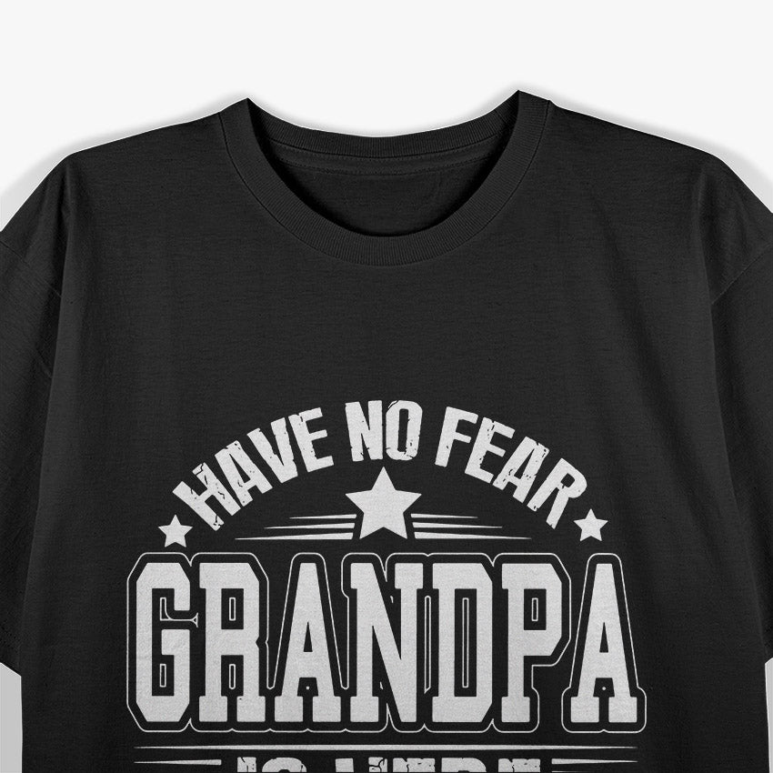 Have No Fear Grandpa Is Here – Made in Australia T-Shirt