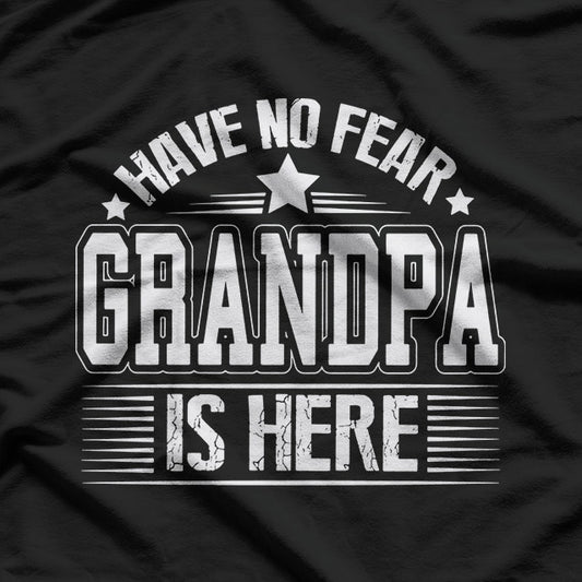 Have No Fear Grandpa Is Here – Made in Australia T-Shirt