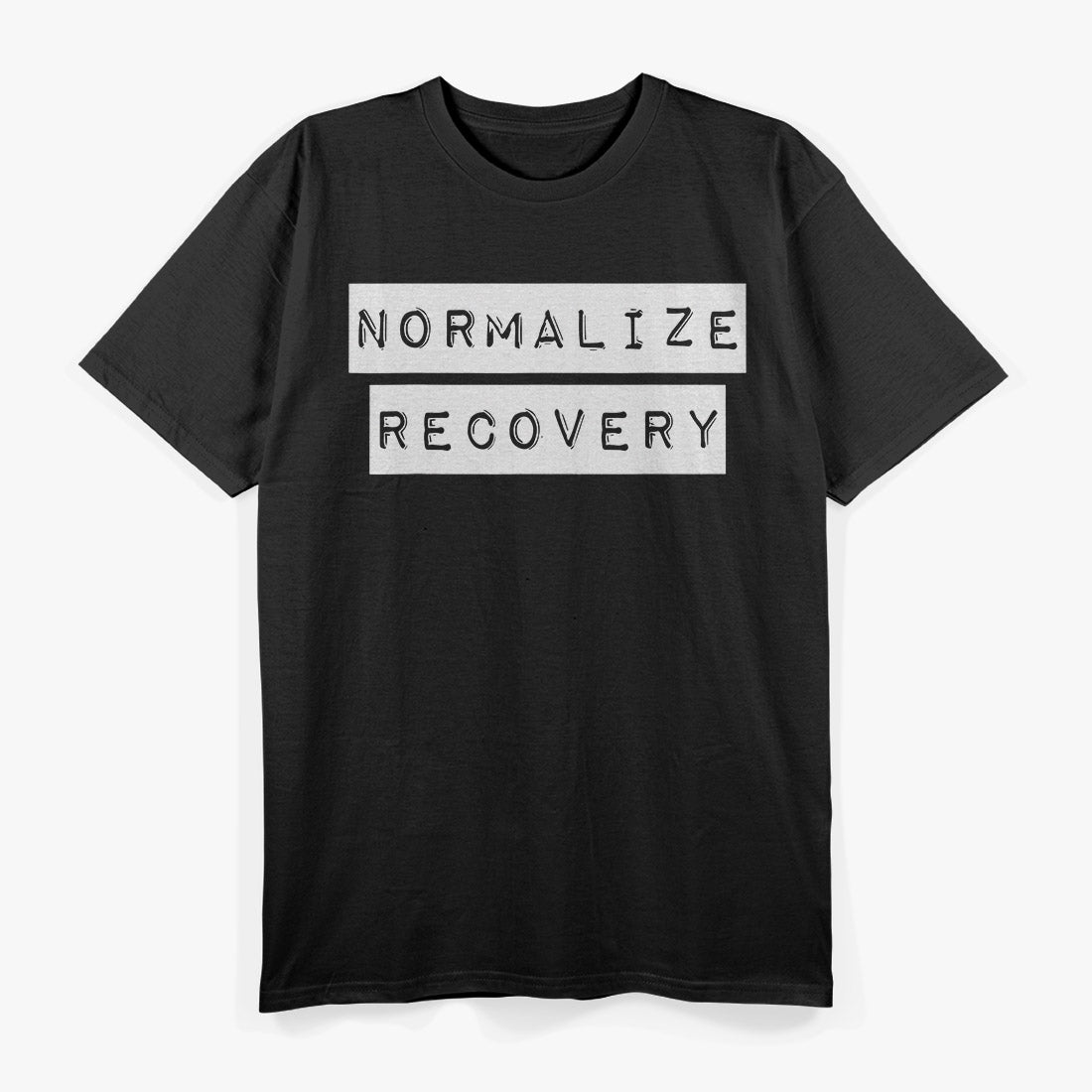 Narcotics Anonymous Normalize Recovery NA AA Support Tee  T-Shirt