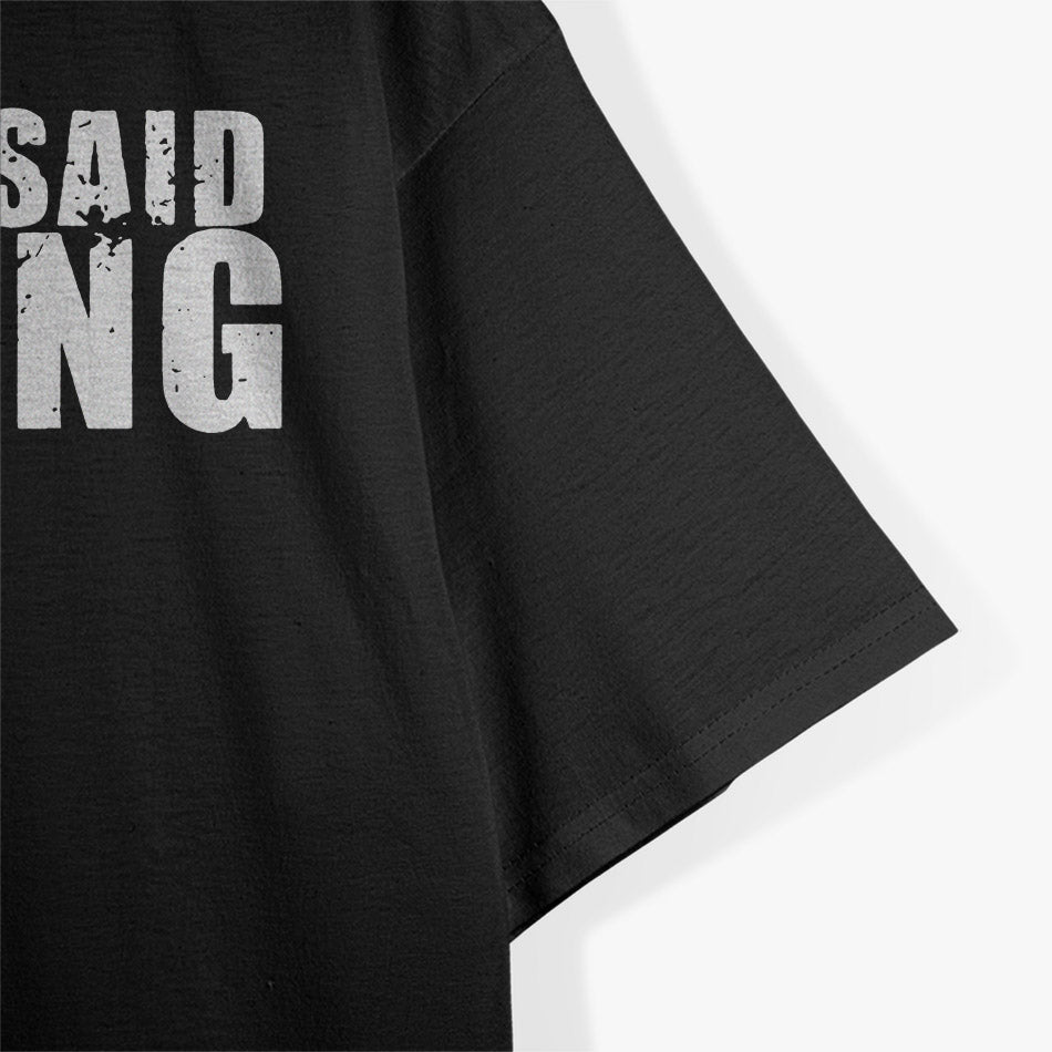 Funny Minimalist Quote – “Reacher Said Nothing” Graphic T-Shirt