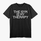 Workout Therapy – Funny Gym Motivation T-Shirt