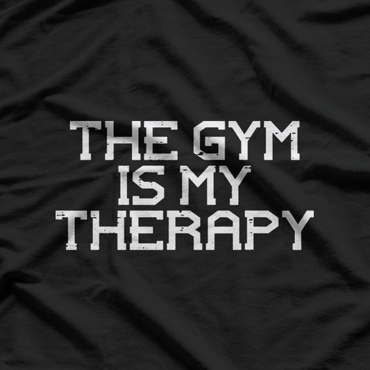 Workout Therapy – Funny Gym Motivation T-Shirt