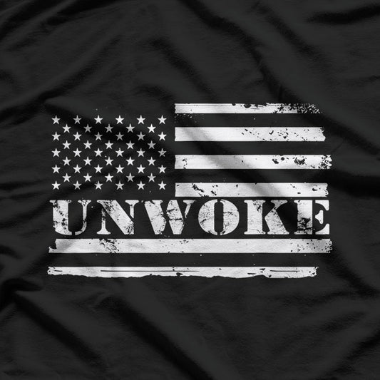 Flag Unwoke Awake but Not Woke Patriotic Statement T-Shirt
