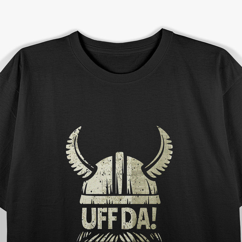 Uff Da Norwegian Quote T-Shirt