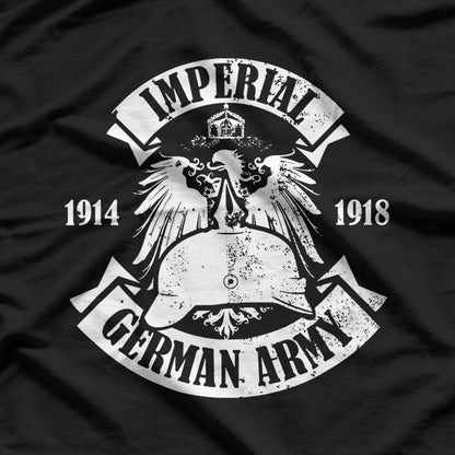 WW1 German Army Imperial German Army T-Shirt