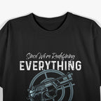 We’re Redefining Everything Cordless Hole Puncher Funny Tool T-shirt