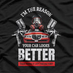 Your Car Looks Better – Funny Auto Spray Painter Gift T-Shirt