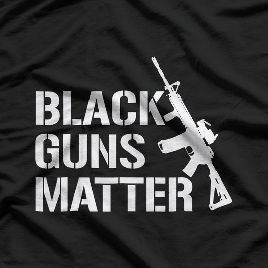 Black Guns Matter: Stand for Freedom T-Shirt