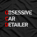 Obsessive Car Detailer – Auto Perfectionist T-Shirt