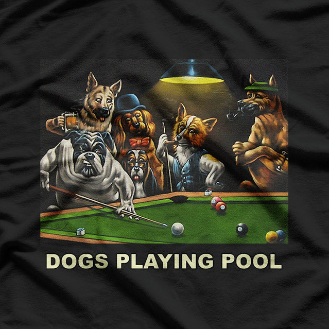 Dogs Playing Pool: Billiards Canine Edition T-Shirt