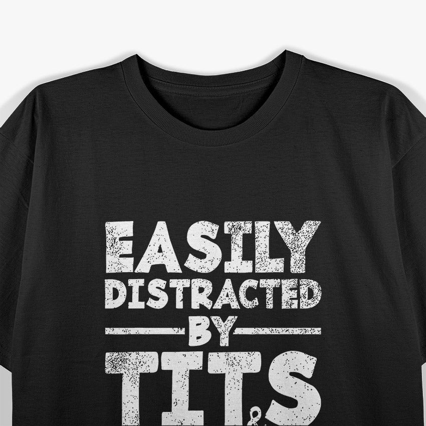 Easily Distracted by Tacos & Tatas: Funny Food Lover T-Shirt