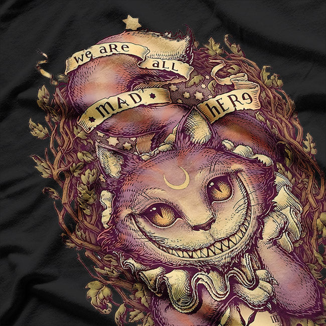 Cheshire: We Are All Mad Hero T-Shirt
