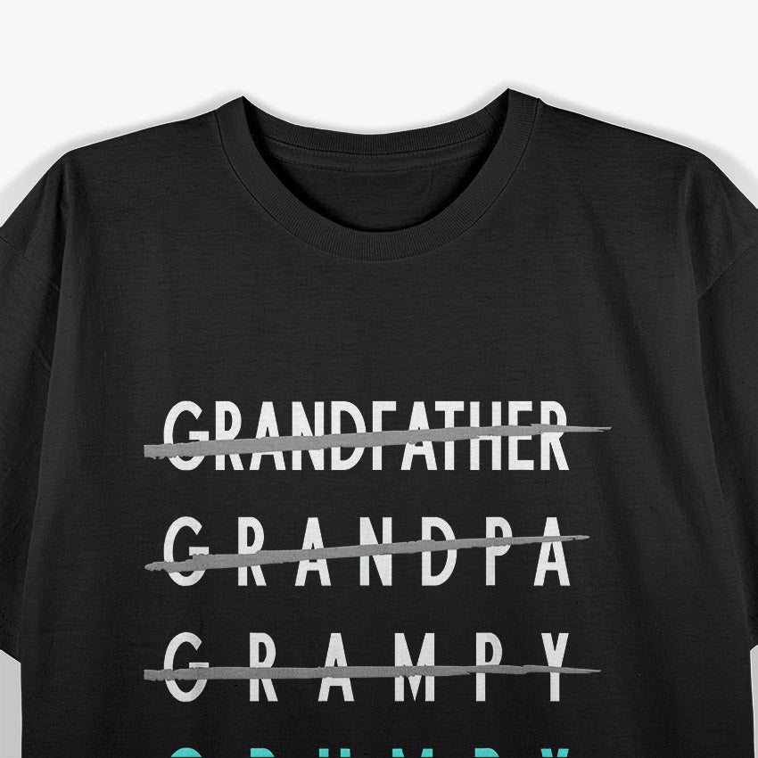 Grumpy Grandfather - Funny Family Patriarch T-Shirt