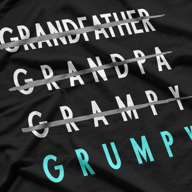 Grumpy Grandfather - Funny Family Patriarch T-Shirt