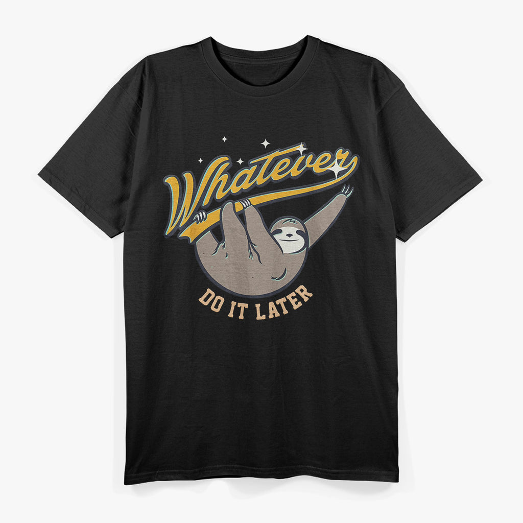 Funny Lazy Sloth Doing Absolutely Nothing Design T-Shirt