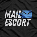 Mail Escort Funny Post Office Delivery Graphic T-Shirt