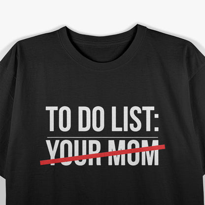 My Daily Checklist – Chaos Edition T-Shirt