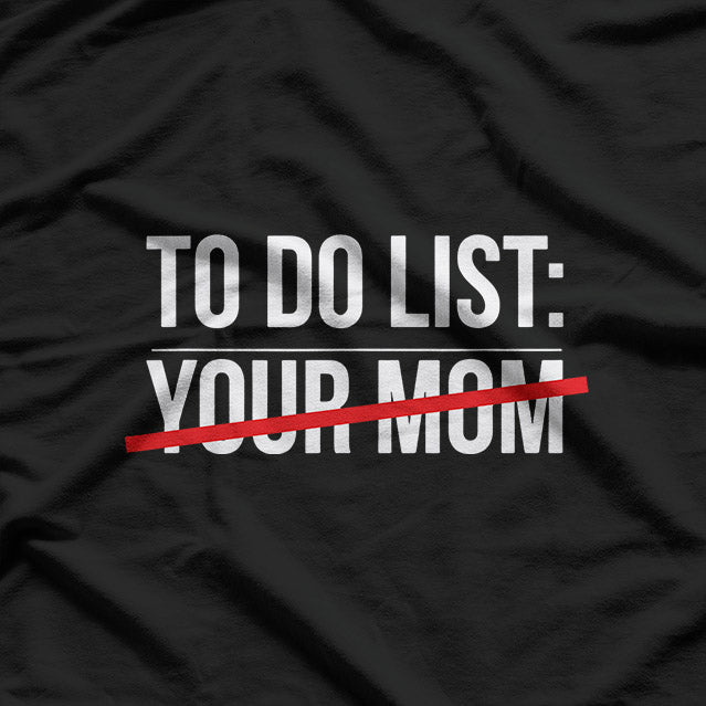 My Daily Checklist – Chaos Edition T-Shirt