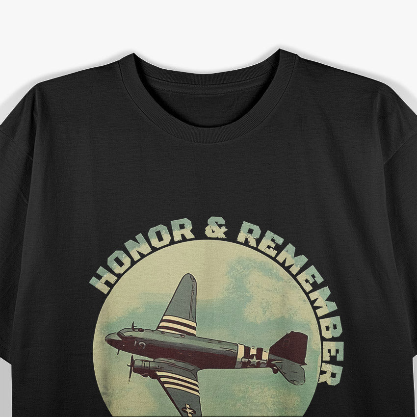 Honor & Remember: C-47 Skytrain T-Shirt