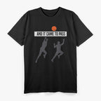 And It Came to Pass LDS Mormon Church Basketball Funny T-Shirt