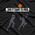 And It Came to Pass LDS Mormon Church Basketball Funny T-Shirt