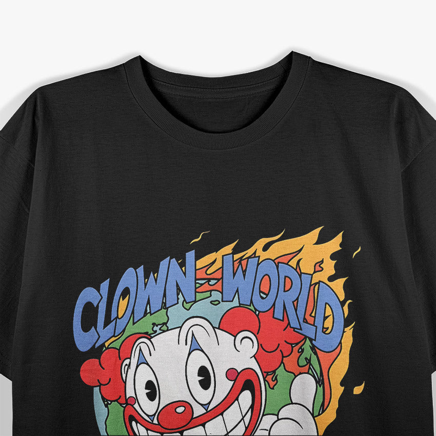 Clown World, The World Has Gone Mad T-Shirt