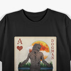 Dogman Playing Card Design Cryptid Urban Legend Creepy T-Shirt