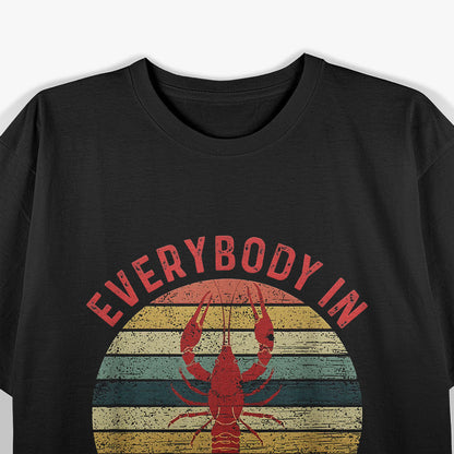 Everybody in the Hot Tub - Crawfish Boil Vibes T-Shirt