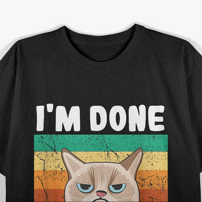 I'm Done Peopling - A Funny Introvert's T-Shirt