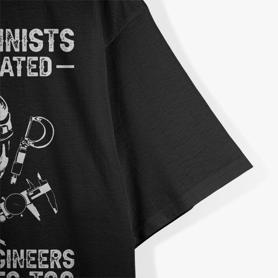 CNC Machinist: Precision Engineering & Manufacturing T-Shirt