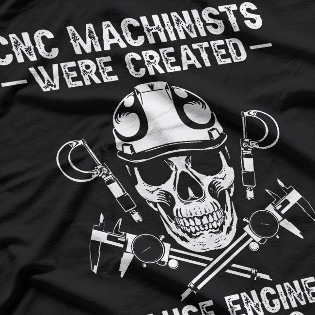 CNC Machinist: Precision Engineering & Manufacturing T-Shirt