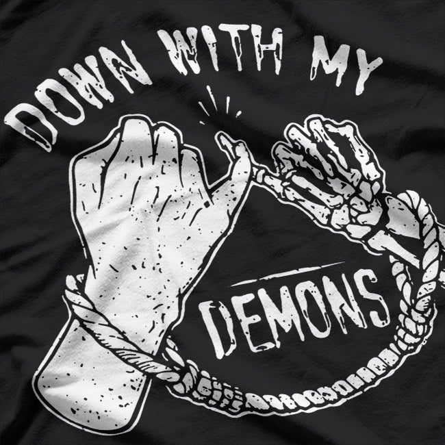 Down With My Demons Funny Evil Devil Rock Gothic Humor T-Shirt