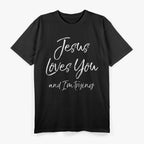 Jesus Loves You T-Shirt