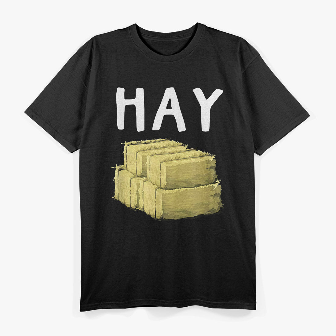 Funny Hay T-Shirt