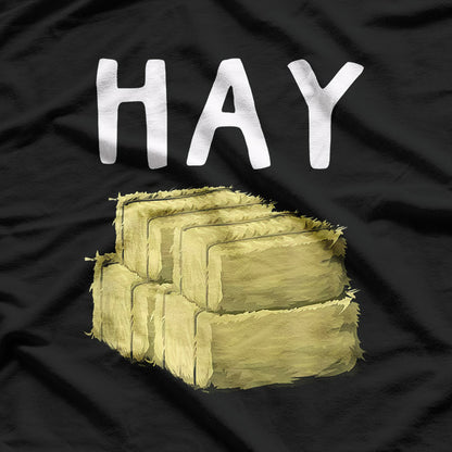 Funny Hay T-Shirt