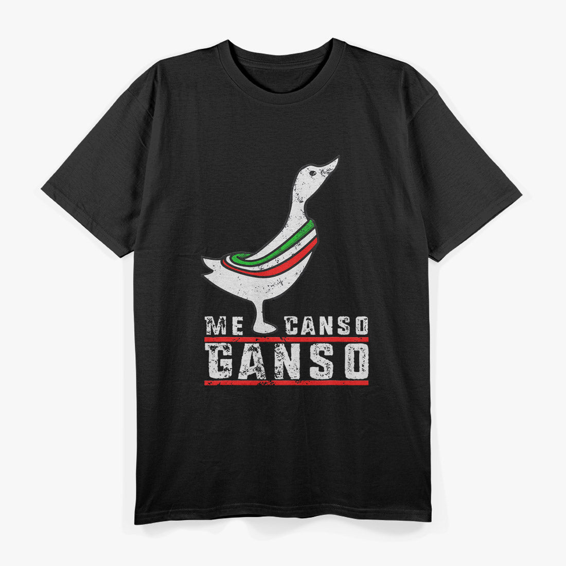 Me Canso Ganso Funny Humor T-Shirt