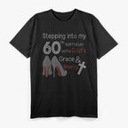 Stepping Into My 60th Birthday with God's Grace and Mercy T-Shirt