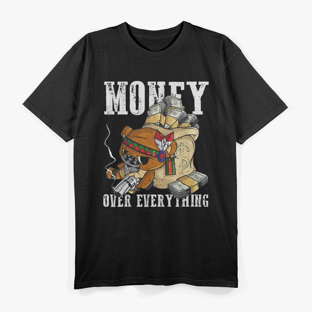 Money Over Everything – Hustle Grind Motivation Entrepreneur T-Shirt