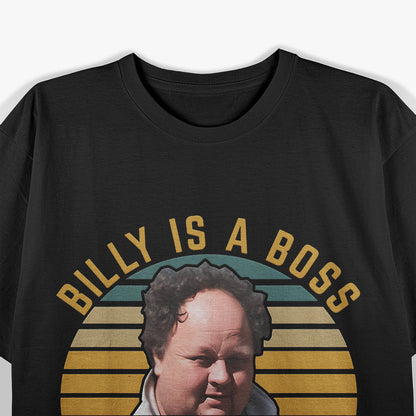 Billy Gerhardt: The Boss – Hilarious Meme T-Shirt