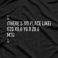 CNC Machinist – There’s No Place Like The Workshop T-Shirt
