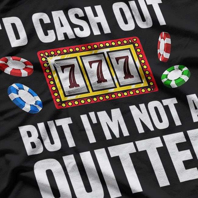Funny Casino - Luck, Laughs, and Chips T-Shirt