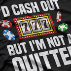 Funny Casino - Luck, Laughs, and Chips T-Shirt