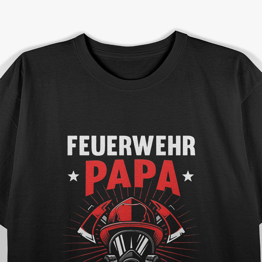 Feuerwehr Papa: Firefighter Dad T-Shirt