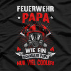 Feuerwehr Papa: Firefighter Dad T-Shirt