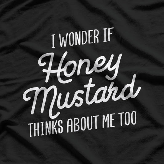 Honey Mustard – Funny Foodie Condiment Joke T-Shirt